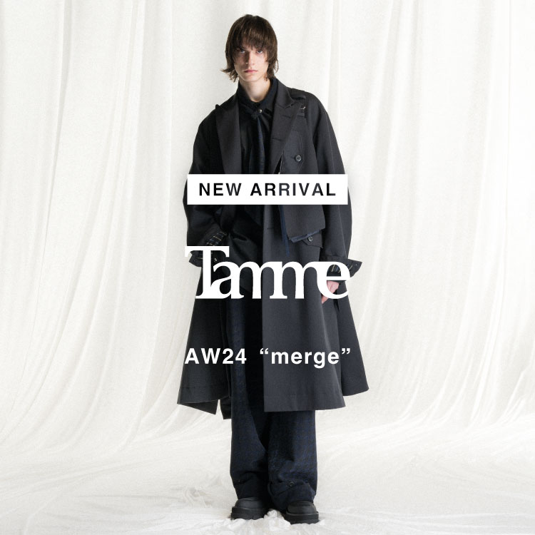 【NEW ARRIVAL】Tamme(タム)