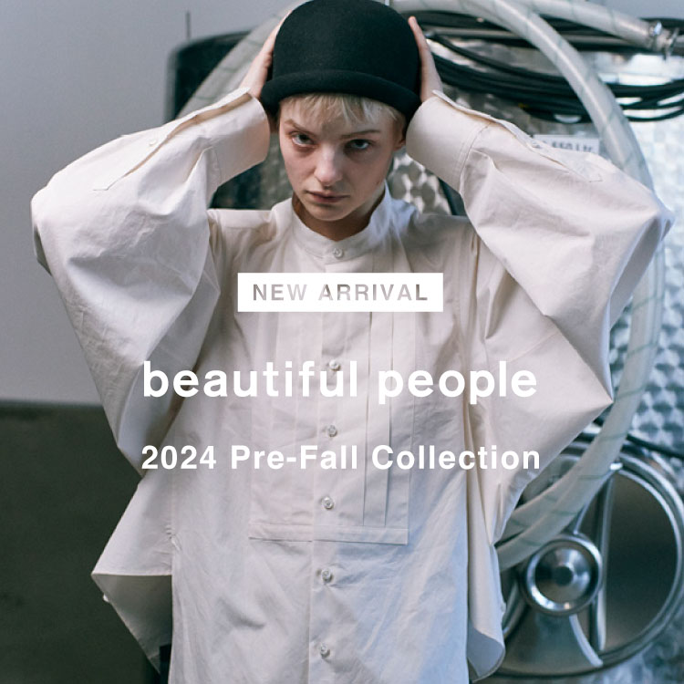 【NEW ARRIVAL】beautiful people(ビューティフルピープル)