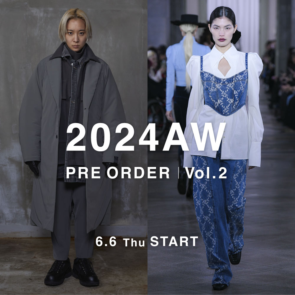 【2024AW PREORDER】秋冬予約 第二弾スタート！