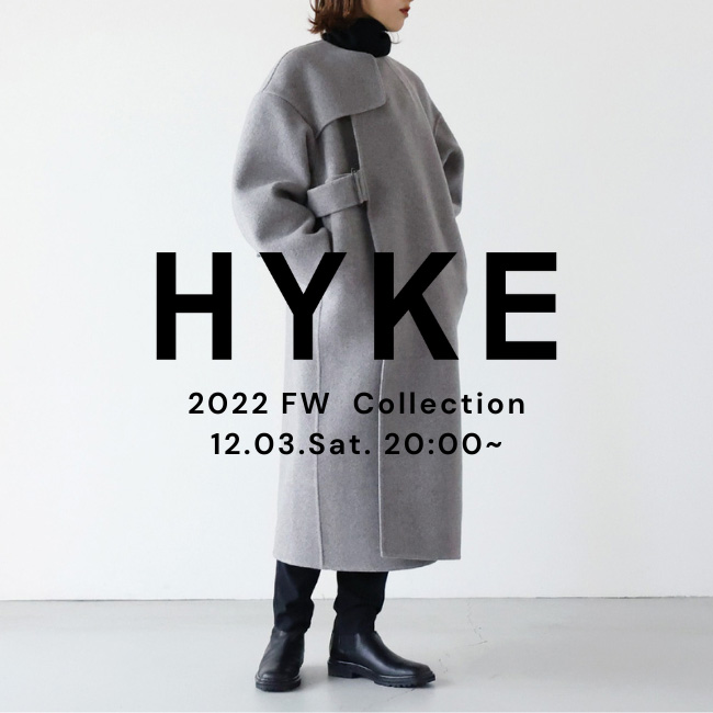 12月3日(土)20時～パリゴオンラインにて販売開始！】HYKE(ハイク