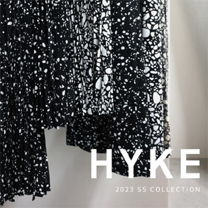 【2月18日(土)20：00～パリゴオンラインにて販売開始！】 HYKE(ハイク) 2023SS Collection