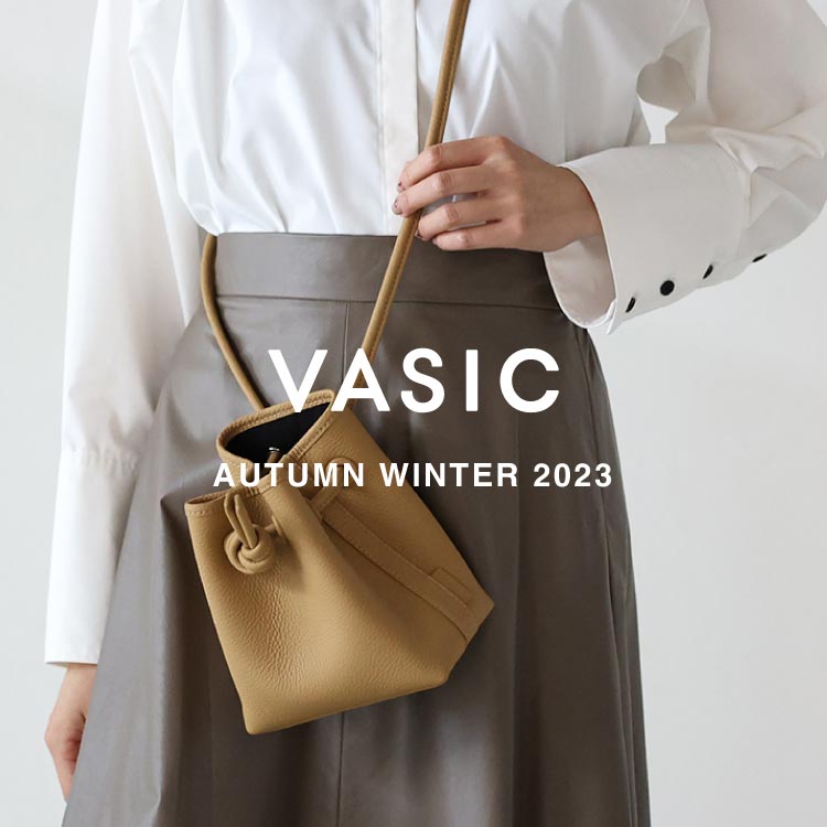 【NEW ARRIVAL】VASIC(ヴァジック) AUTUMN WINTER 2023