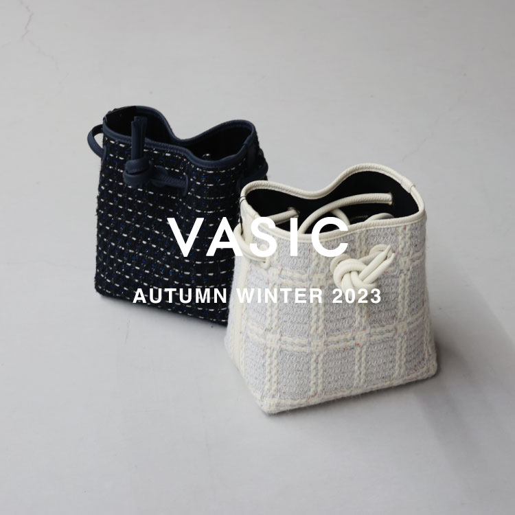 【発売情報】VASIC(ヴァジック) AUTUMN WINTER 2023