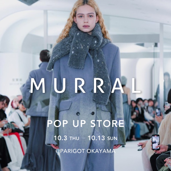 【岡山店・オンライン】MURRAL(ミューラル) POP UP STORE