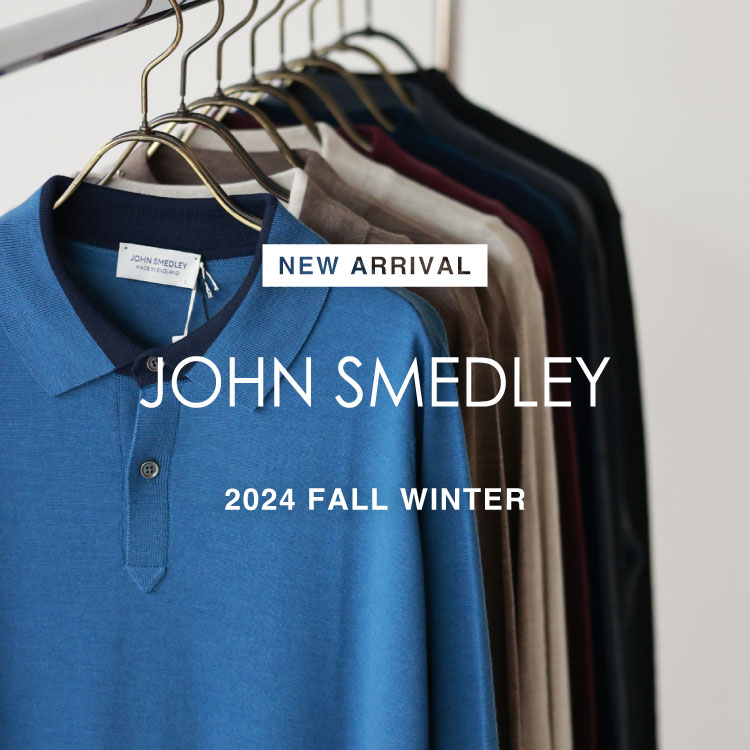 【NEW ARRIVAL】JOHN SMEDLEY(ジョンスメドレー)