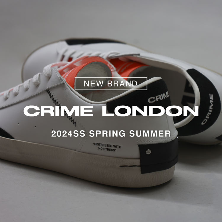 NEW BRAND｜CRIME LONDON(クライムロンドン)