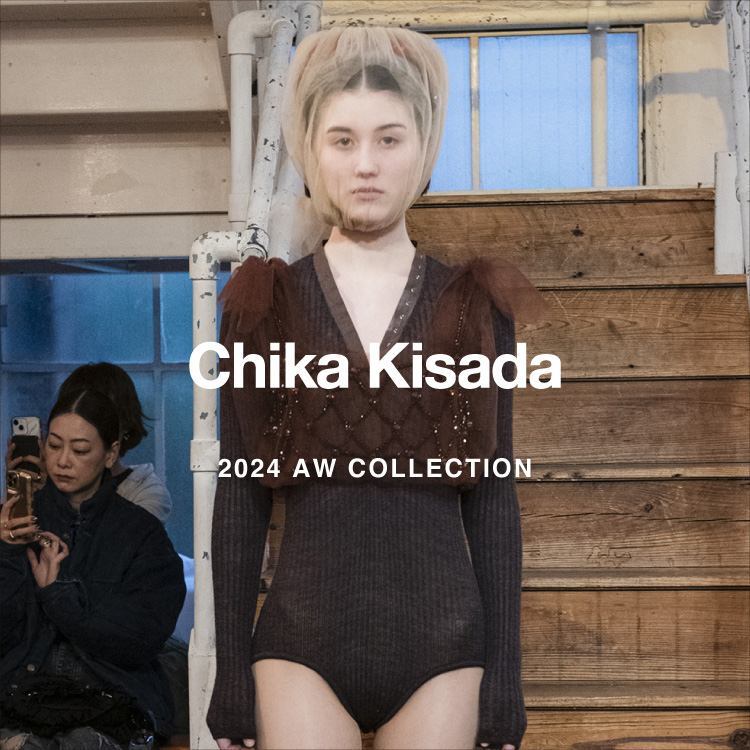 【LOOK】Chika Kisada 2024 AW COLLECTION