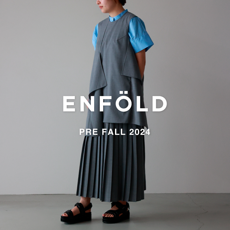 【6月3日(月) 20時～販売開始】ENFOLD(エンフォルド) PRE FALL 2024