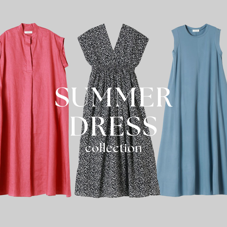 《SUMMER DRESS COLLECTION》一枚で華やかな主役級ワンピースをご紹介！