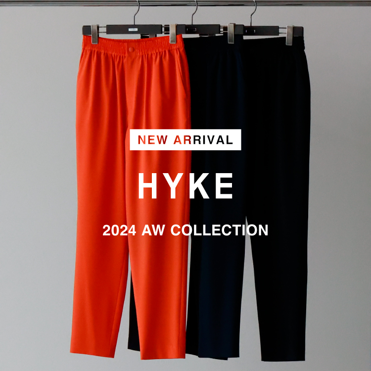 【NEW ARRIVAL】HYKE(ハイク)
