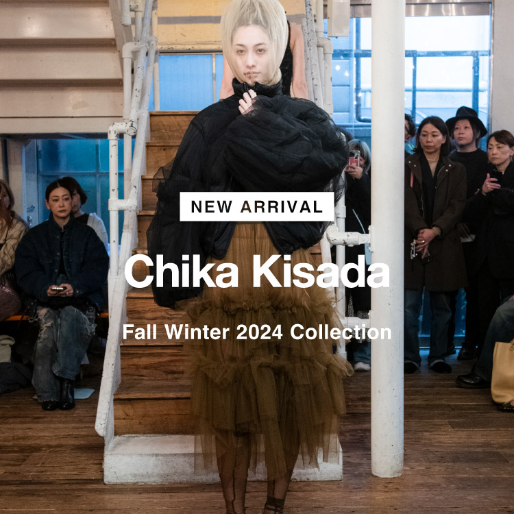 【NEW ARRIVAL】Chika Kisada(チカキサダ)