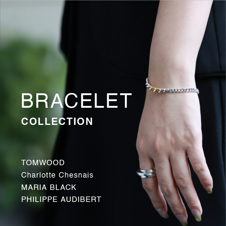 BRACELET COLLECTION



