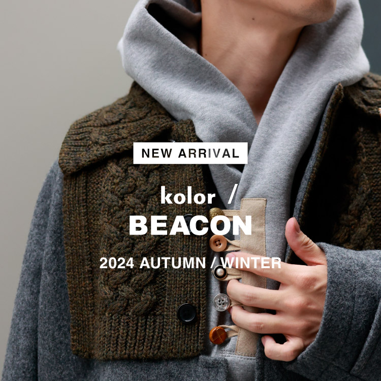 【NEW ARRIVAL】kolor BEACON(カラービーコン)