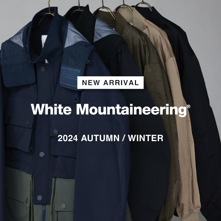 【NEW ARRIVAL】White Mountaineering(ホワイトマウンテニアリング)