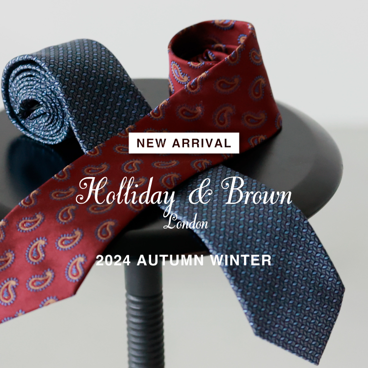 【NEW ARRIVAL】Holliday & Brown(ホリデーアンドブラウン)