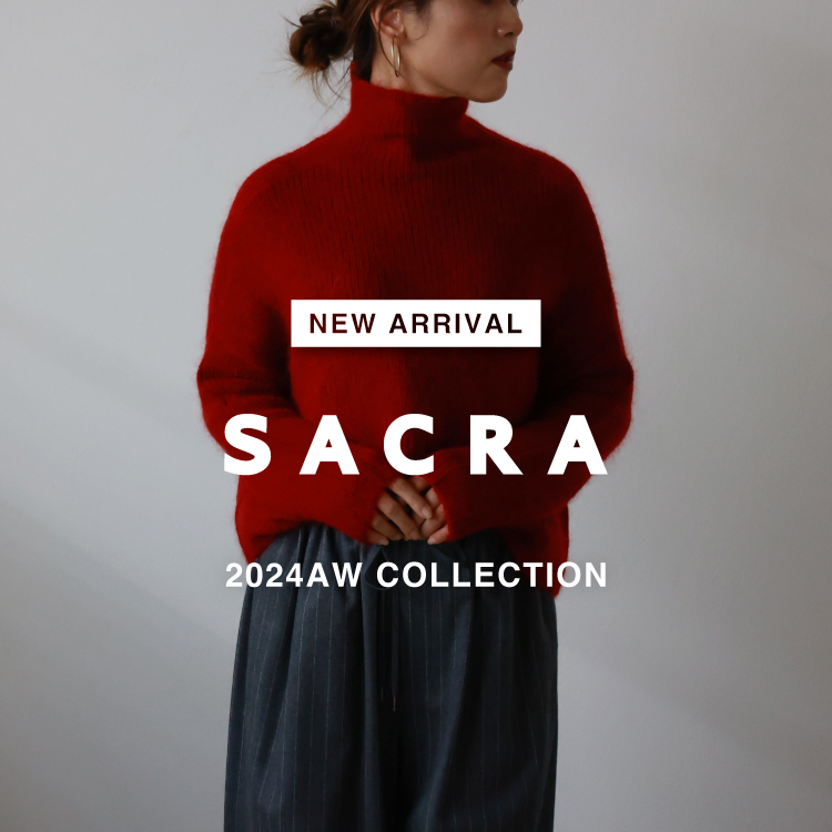 【NEW ARRIVAL】SACRA(サクラ)