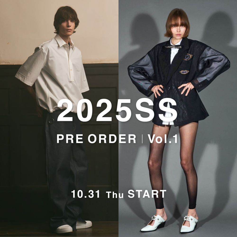 【2025SS PRE ORDER】春夏予約 第一弾スタート！