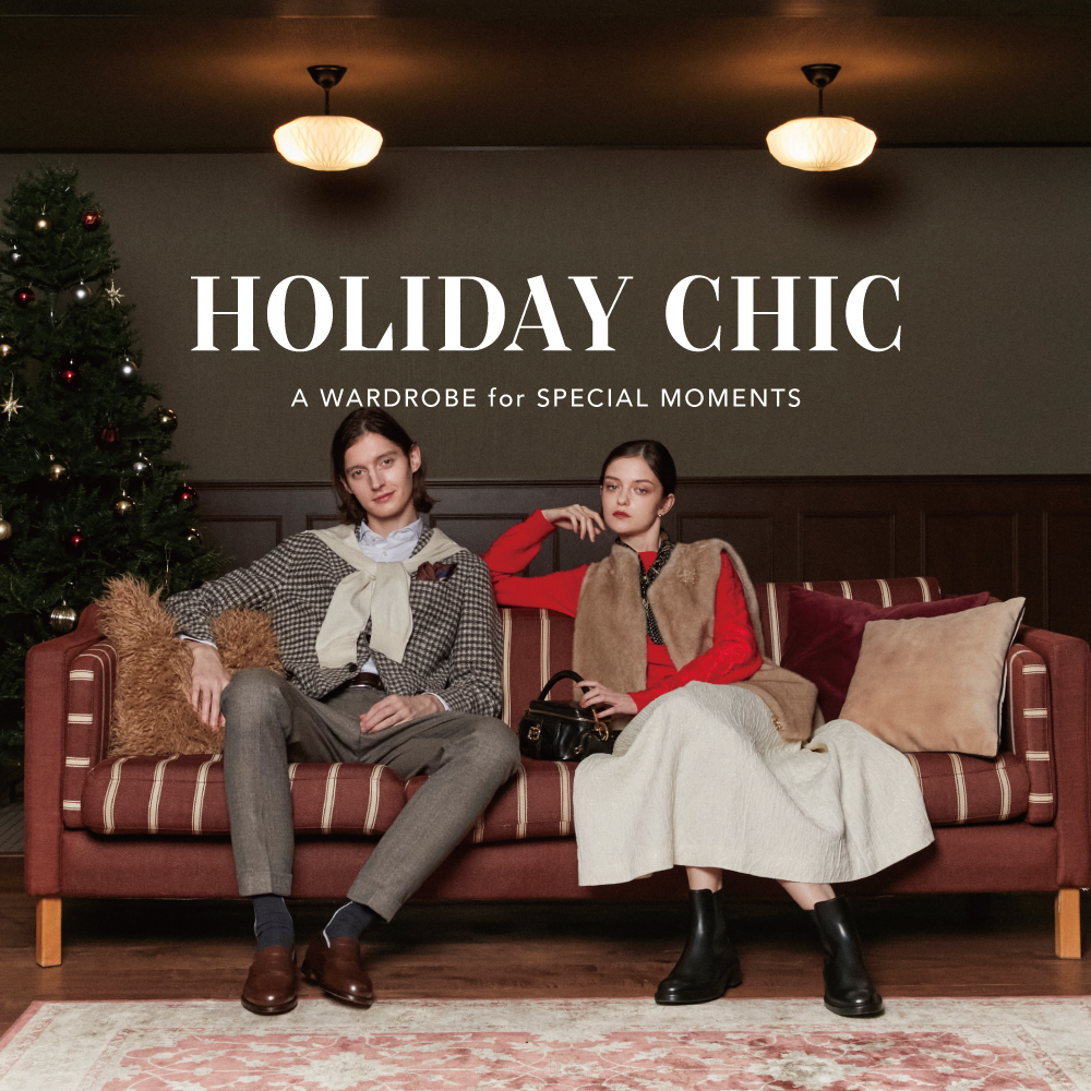 HOLIDAY CHIC -A Wardrobe For Special Moments-